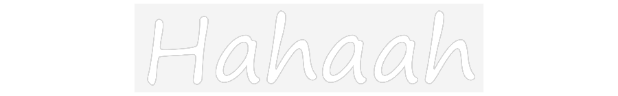 NEONSIGN: Hahaah